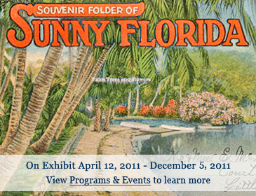 On Exhibit Aprilf 12, 2011 - December 5, 2011. View Upcoming Programs & Events to learn more